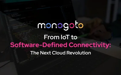 From IoT to Software-Defined Connectivity: The Next Cloud Revolution