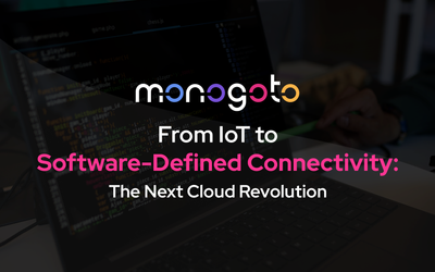 From IoT to Software-Defined Connectivity: The Next Cloud Revolution