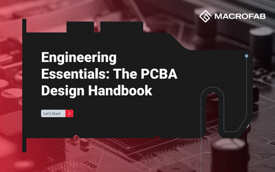 Engineering Essentials: The PCBA Design Handbook