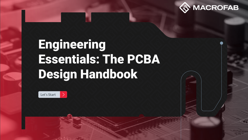 Engineering Essentials: The PCBA Design Handbook