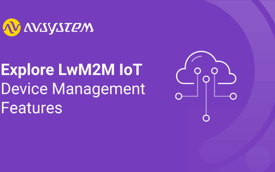 Exploring LwM2M IoT Device Management Features
