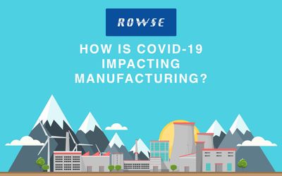 How Is COVID-19 Impacting Manufacturing?