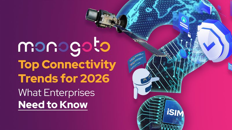 Top Connectivity Trends for 2026: What Enterprises Need to Know