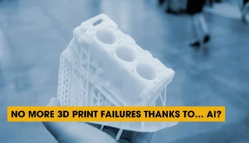No More 3D Print Failures Thanks To... AI?