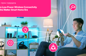 Ultra-Low-Power Wireless Connectivity for the Matter Smart Homes