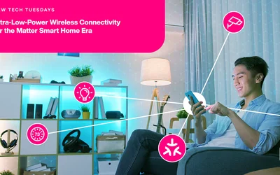 Ultra-Low-Power Wireless Connectivity for the Matter Smart Homes