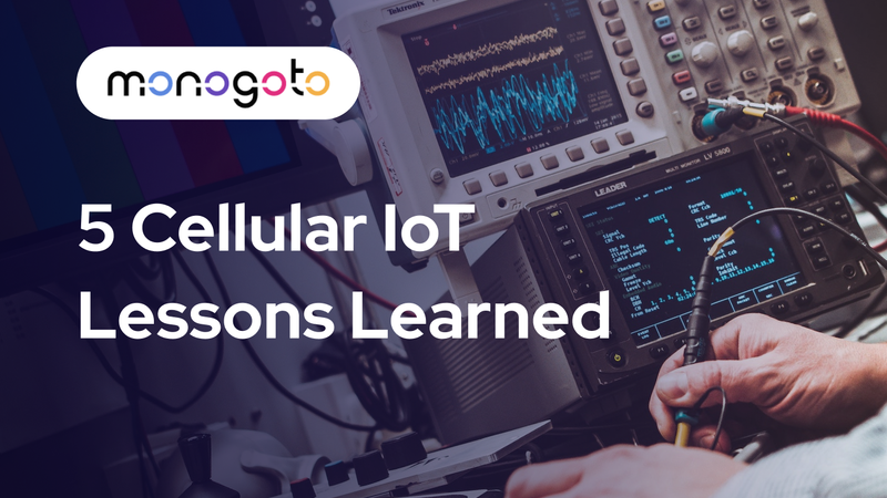 Cellular IoT Lessons Learned