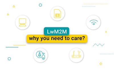 What's this LwM2M standard, and why should you care?