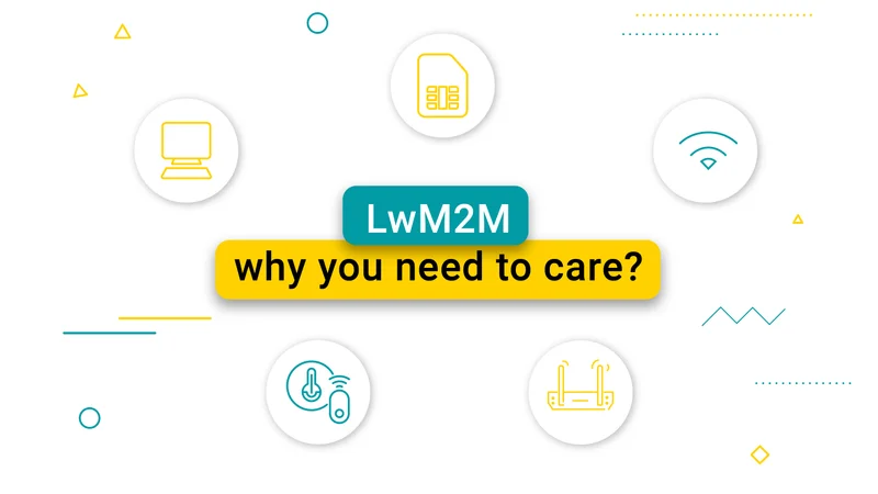 What's this LwM2M standard, and why should you care?