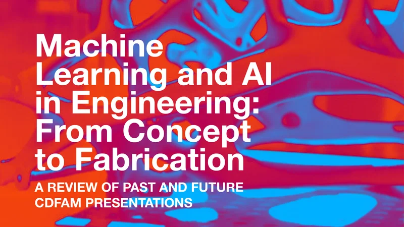 Machine Learning and AI in Engineering: From Concept to Fabrication