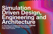 Simulation Driven Design, Engineering and Architecture