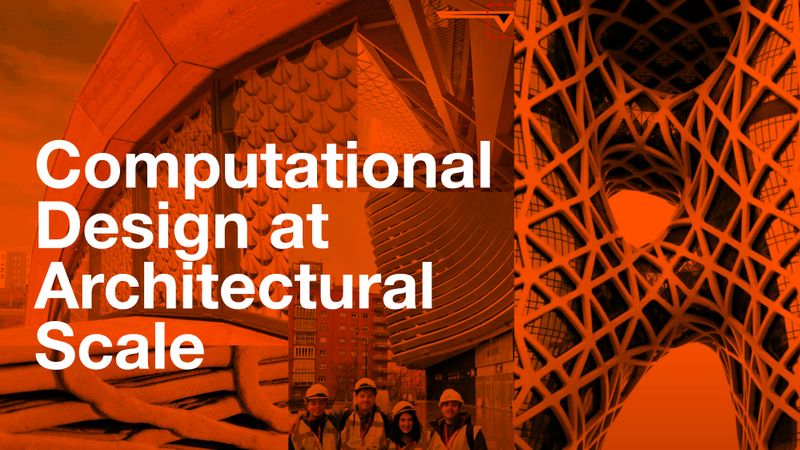 Computational Design at Architectural Scale
